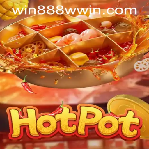 Exploring the Exciting World of Hotpot Games and 888wwin PH Login